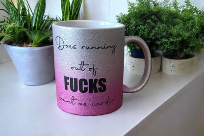 Running Out of Fucks Cardio | Funny Sweary Glitter Mug